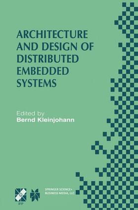 Kleinjohann |  Architecture and Design of Distributed Embedded Systems | Buch |  Sack Fachmedien