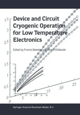 Ghibaudo / Balestra | Device and Circuit Cryogenic Operation for Low Temperature Electronics | Buch | 978-0-7923-7377-3 | sack.de
