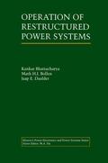 Bhattacharya / Daalder / Bollen |  Operation of Restructured Power Systems | Buch |  Sack Fachmedien