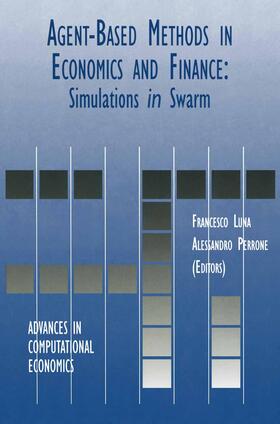 Perrone / Luna | Agent-Based Methods in Economics and Finance | Buch | 978-0-7923-7419-0 | sack.de