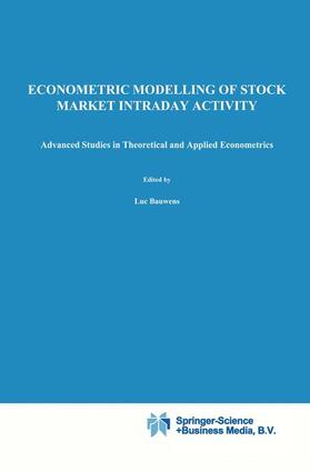 Giot / Bauwens | Econometric Modelling of Stock Market Intraday Activity | Buch | 978-0-7923-7424-4 | sack.de