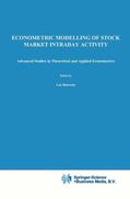Giot / Bauwens |  Econometric Modelling of Stock Market Intraday Activity | Buch |  Sack Fachmedien