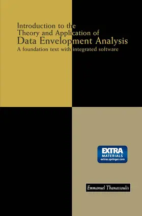 Thanassoulis |  Introduction to the Theory and Application of Data Envelopment Analysis | Buch |  Sack Fachmedien