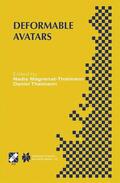 Magnenat-Thalmann / Thalmann |  Deformable Avatars | Buch |  Sack Fachmedien