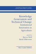 Zilberman / Wolf |  Knowledge Generation and Technical Change | Buch |  Sack Fachmedien