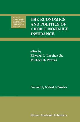 Powers / Lascher | The Economics and Politics of Choice No-Fault Insurance | Buch | 978-0-7923-7467-1 | sack.de