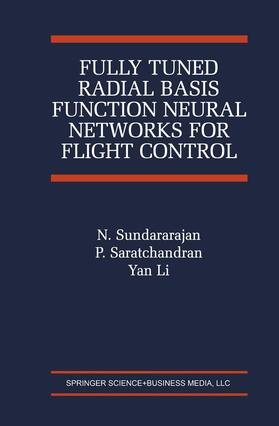 Sundararajan / Saratchandran | Fully Tuned Radial Basis Function Neural Networks for Flight Control | Buch | 978-0-7923-7518-0 | sack.de