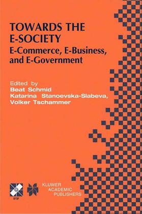 Schmid / Stanoevska / Tschammer | Towards the E-Society | Buch | sack.de