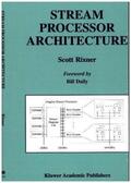 Rixner |  Stream Processor Architecture | Buch |  Sack Fachmedien