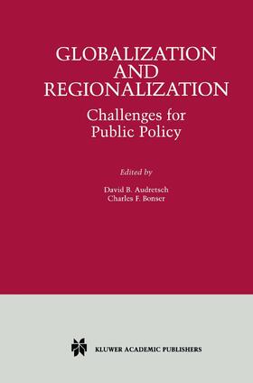 Bonser / Audretsch | Globalization and Regionalization | Buch | 978-0-7923-7552-4 | sack.de