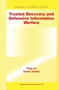 Jajodia |  Trusted Recovery and Defensive Information Warfare | Buch |  Sack Fachmedien
