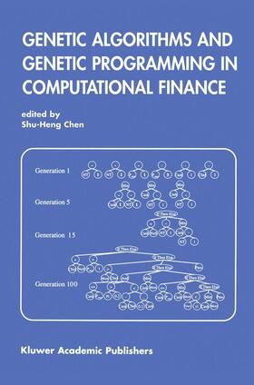 Genetic Algorithms and Genetic Programming in Computational Finance | Buch | 978-0-7923-7601-9 | sack.de