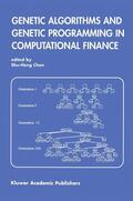  Genetic Algorithms and Genetic Programming in Computational Finance | Buch |  Sack Fachmedien