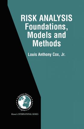 Cox Jr. | Risk Analysis Foundations, Models, and Methods | Buch | 978-0-7923-7615-6 | sack.de