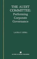 Spira |  The Audit Committee: Performing Corporate Governance | Buch |  Sack Fachmedien