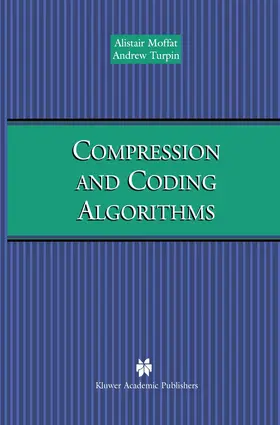 Turpin / Moffat |  Compression and Coding Algorithms | Buch |  Sack Fachmedien