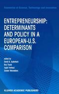 Audretsch / Wennekers / Thurik |  Entrepreneurship: Determinants and Policy in a European-US Comparison | Buch |  Sack Fachmedien
