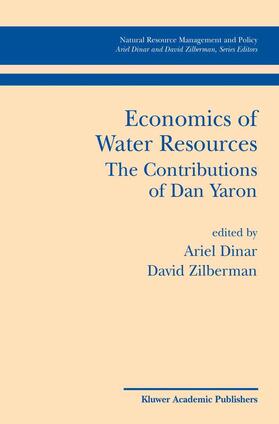 Zilberman / Dinar |  Economics of Water Resources The Contributions of Dan Yaron | Buch |  Sack Fachmedien