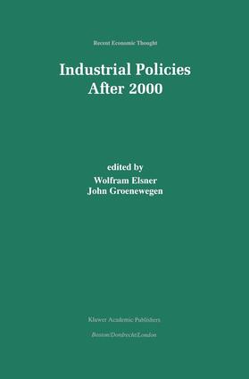 Elsner / Groenewegen | Industrial Policies After 2000 | Buch | 978-0-7923-7750-4 | sack.de