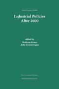Elsner / Groenewegen |  Industrial Policies After 2000 | Buch |  Sack Fachmedien