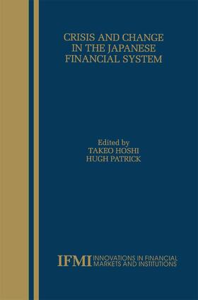 Patrick / Hoshi | Crisis and Change in the Japanese Financial System | Buch | 978-0-7923-7783-2 | sack.de
