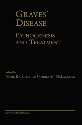 Rapoport / McLachlan |  Graves' Disease | Buch |  Sack Fachmedien