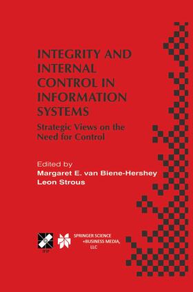Strous / van Biene-Hershey | Integrity and Internal Control in Information Systems | Buch | 978-0-7923-7821-1 | sack.de