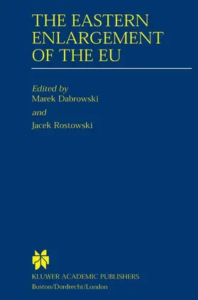 Rostowski / Dabrowski |  The Eastern Enlargement of the EU | Buch |  Sack Fachmedien