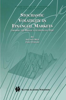 Fornari / Mele | Stochastic Volatility in Financial Markets | Buch | 978-0-7923-7842-6 | sack.de