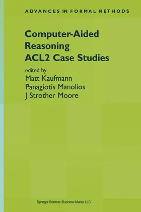 Kaufmann / Moore / Manolios |  Computer-Aided Reasoning | Buch |  Sack Fachmedien