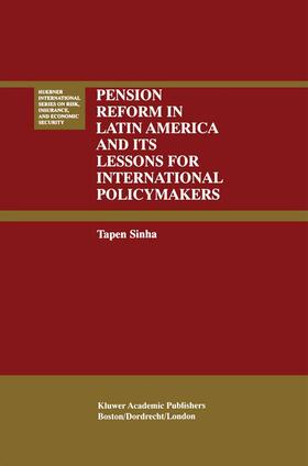 Sinha | Pension Reform in Latin America and Its Lessons for International Policymakers | Buch | 978-0-7923-7882-2 | sack.de