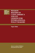 Sinha |  Pension Reform in Latin America and Its Lessons for International Policymakers | Buch |  Sack Fachmedien