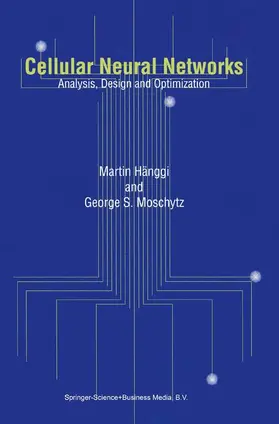 Moschytz / Hänggi |  Cellular Neural Networks | Buch |  Sack Fachmedien