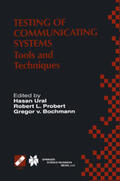 Ural / Probert / von Bochmann |  Testing of Communicating Systems | Buch |  Sack Fachmedien