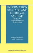 Maybury / Kowalski |  Information Storage and Retrieval Systems | Buch |  Sack Fachmedien