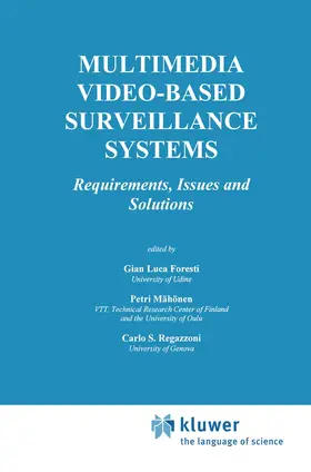 Foresti / Regazzoni / Mähönen |  Multimedia Video-Based Surveillance Systems | Buch |  Sack Fachmedien
