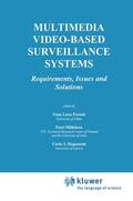 Foresti / Regazzoni / Mähönen |  Multimedia Video-Based Surveillance Systems | Buch |  Sack Fachmedien