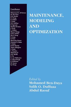 Ben-Daya / Raouf / Duffuaa | Maintenance, Modeling and Optimization | Buch | 978-0-7923-7928-7 | sack.de