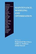 Ben-Daya / Raouf / Duffuaa |  Maintenance, Modeling and Optimization | Buch |  Sack Fachmedien