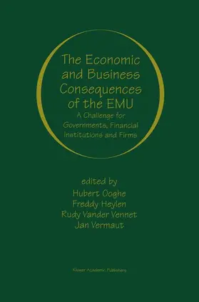 Ooghe / Vermaut / Heylen |  The Economic and Business Consequences of the EMU | Buch |  Sack Fachmedien