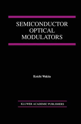 Wakita |  Semiconductor Optical Modulators | Buch |  Sack Fachmedien