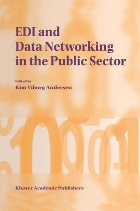 Viborg Andersen | EDI and Data Networking in the Public Sector | Buch | 978-0-7923-8021-4 | sack.de