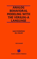 FitzPatrick / Miller |  Analog Behavioral Modeling with the Verilog-A Language | Buch |  Sack Fachmedien
