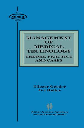 Heller / Geisler | Management of Medical Technology | Buch | 978-0-7923-8054-2 | sack.de