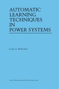 Wehenkel |  Automatic Learning Techniques in Power Systems | Buch |  Sack Fachmedien