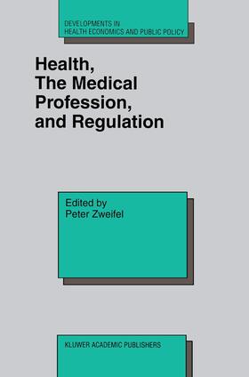 Zweifel |  Health, the Medical Profession, and Regulation | Buch |  Sack Fachmedien