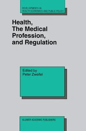 Zweifel |  Health, the Medical Profession, and Regulation | Buch |  Sack Fachmedien