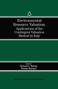 Bishop / Romano |  Environmental Resource Valuation: Applications of the Contingent Valuation Method in Italy | Buch |  Sack Fachmedien