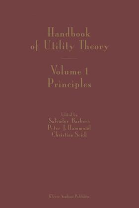 Barbera / Seidl / Hammond | Handbook of Utility Theory | Buch | 978-0-7923-8174-7 | sack.de