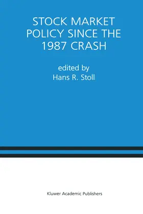 Stoll |  Stock Market Policy Since the 1987 Crash | Buch |  Sack Fachmedien
